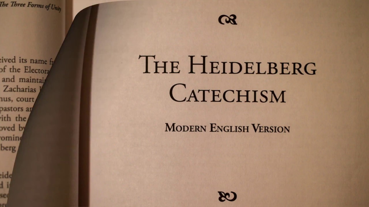 THE HEIDELBERG CATECHISM